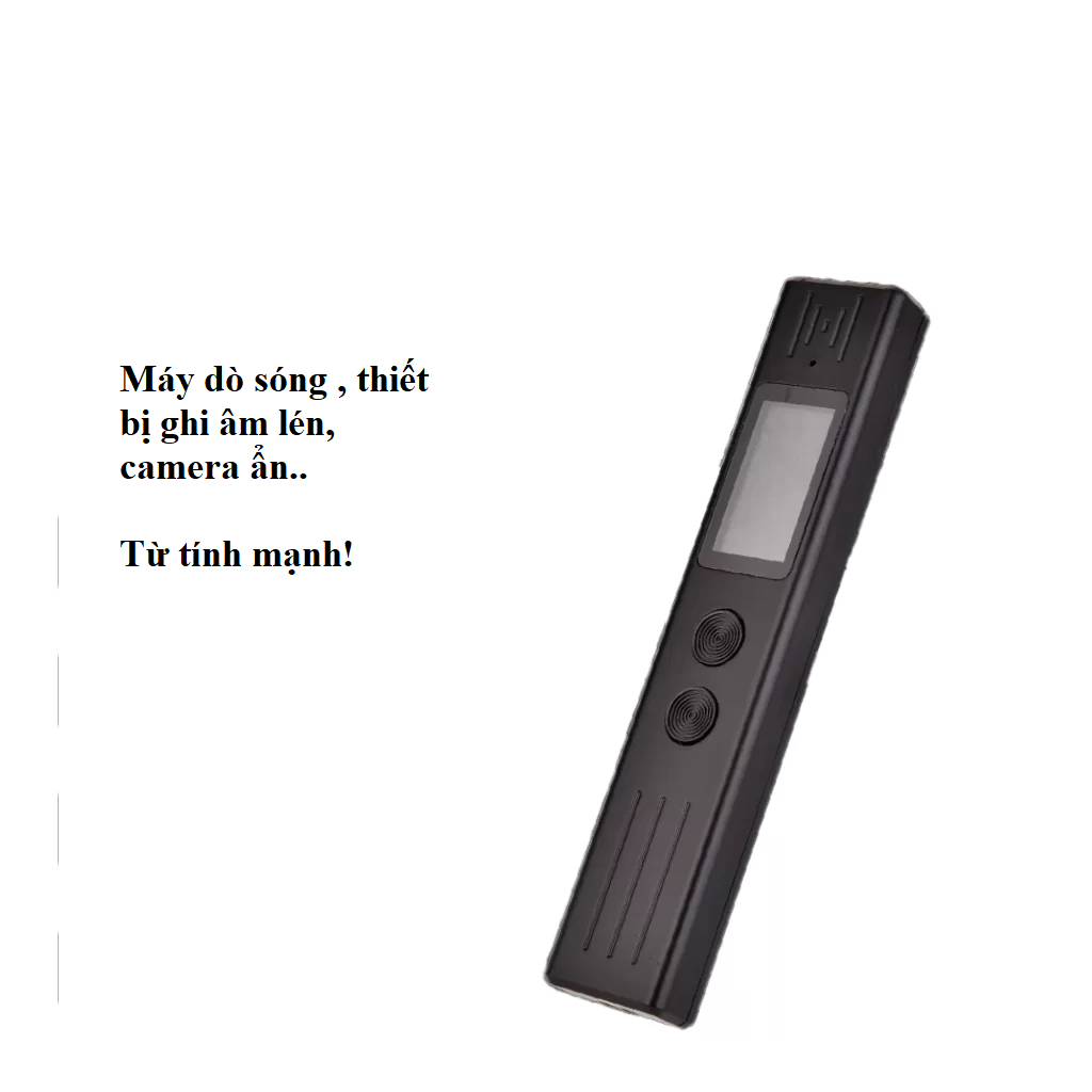 máy dò thiết bị ghi âm lén tại đồng nai